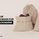 The Benefits of Using Muslin Bags for Product Packaging